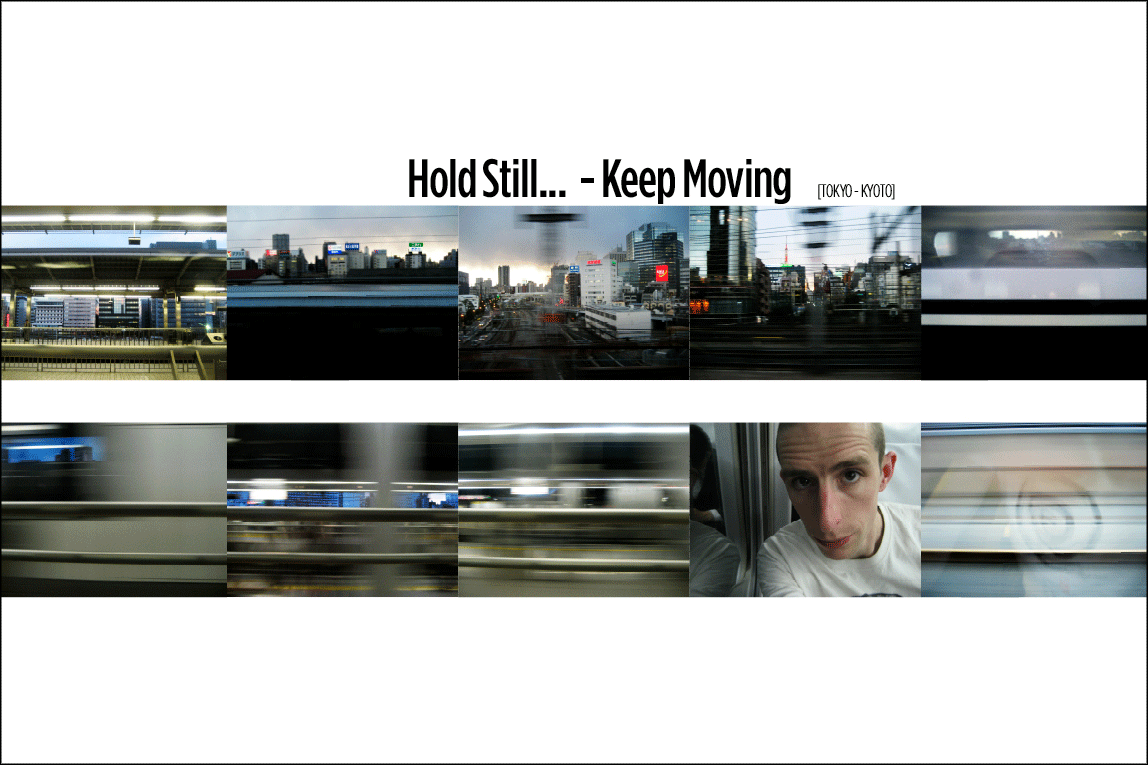 Hold Still… – Keep Moving